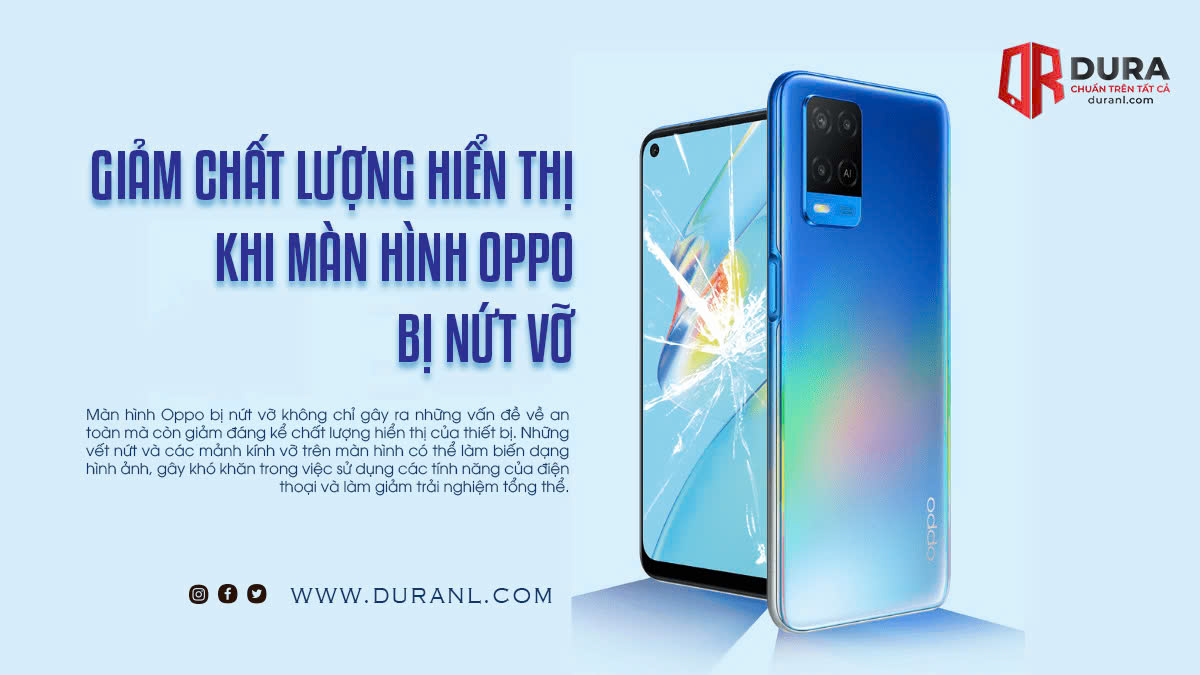 Giảm chất lượng hiển thị khi màn hình Oppo bị nứt vỡ