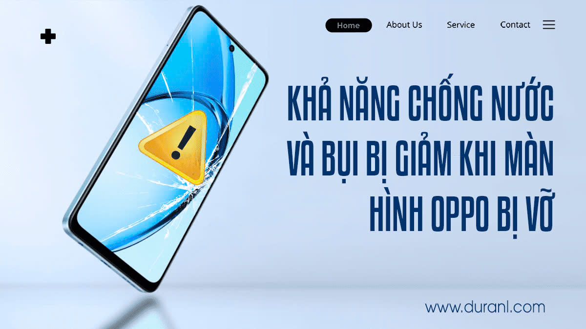 Khả năng chống nước và bụi bị giảm khi màn hình Oppo bị vỡ