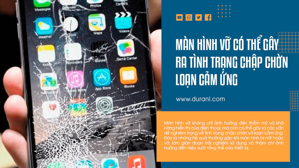 Màn hình vỡ có thể gây ra tình trạng chập chờn loạn cảm ứng