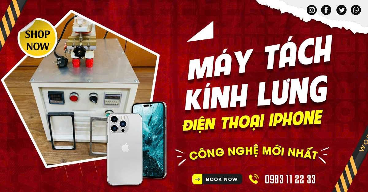 Nên mua máy tách lấy kính lưng điện thoại iphone chuyên dụng ở đâu giá rẻ?