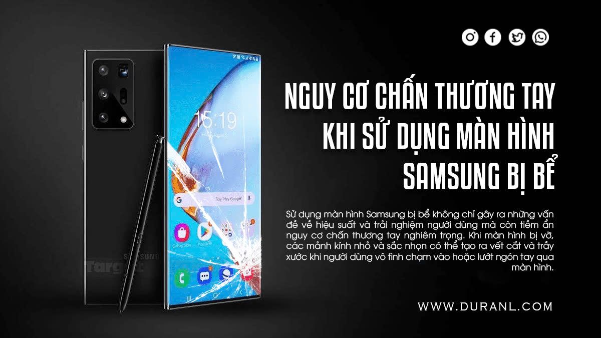 Nguy cơ chấn thương tay khi sử dụng màn hình Samsung bị bể