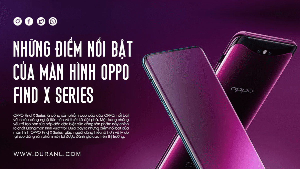 Những Điểm Nổi Bật Của Màn Hình OPPO Find X Series