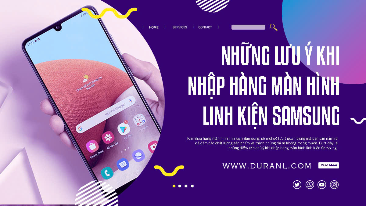 Những lưu ý khi nhập hàng màn hình linh kiện Samsung