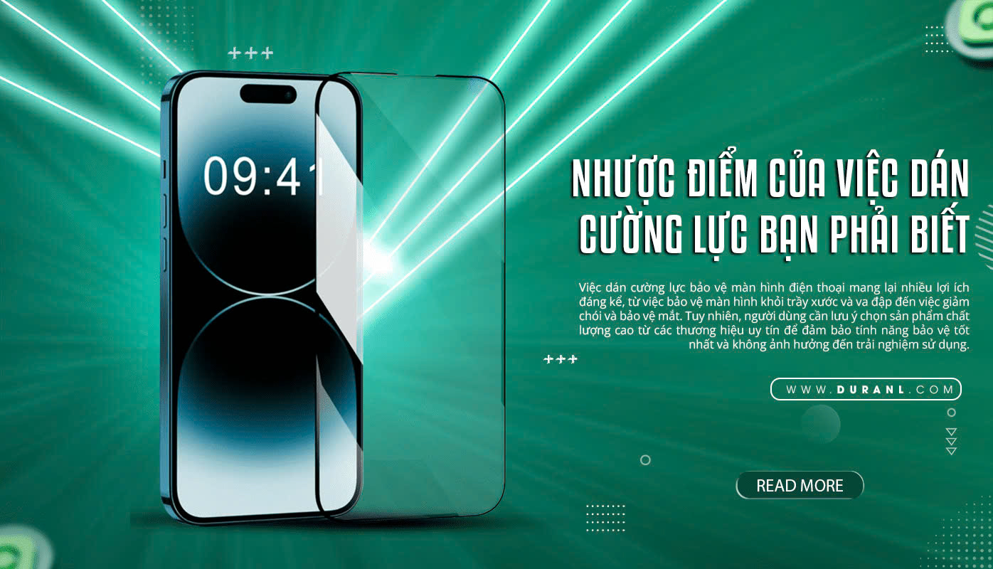 Nhược điểm của Việc Dán Cường Lực Bạn Phải Biết