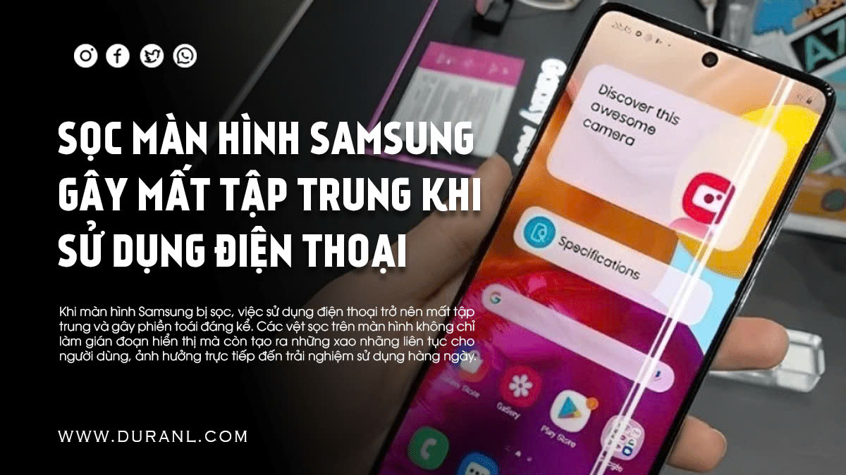 Sọc màn hình Samsung gây mất tập trung khi sử dụng điện thoại