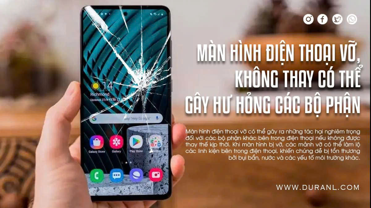 Màn hình điện thoại vỡ, không thay có thể gây hư hỏng các bộ phận