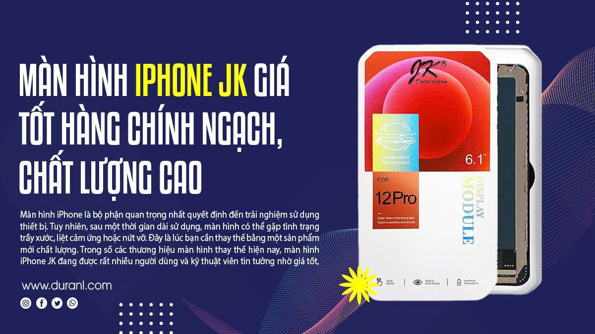 Màn hình iPhone JK giá tốt hàng chính ngạch, chất lượng cao