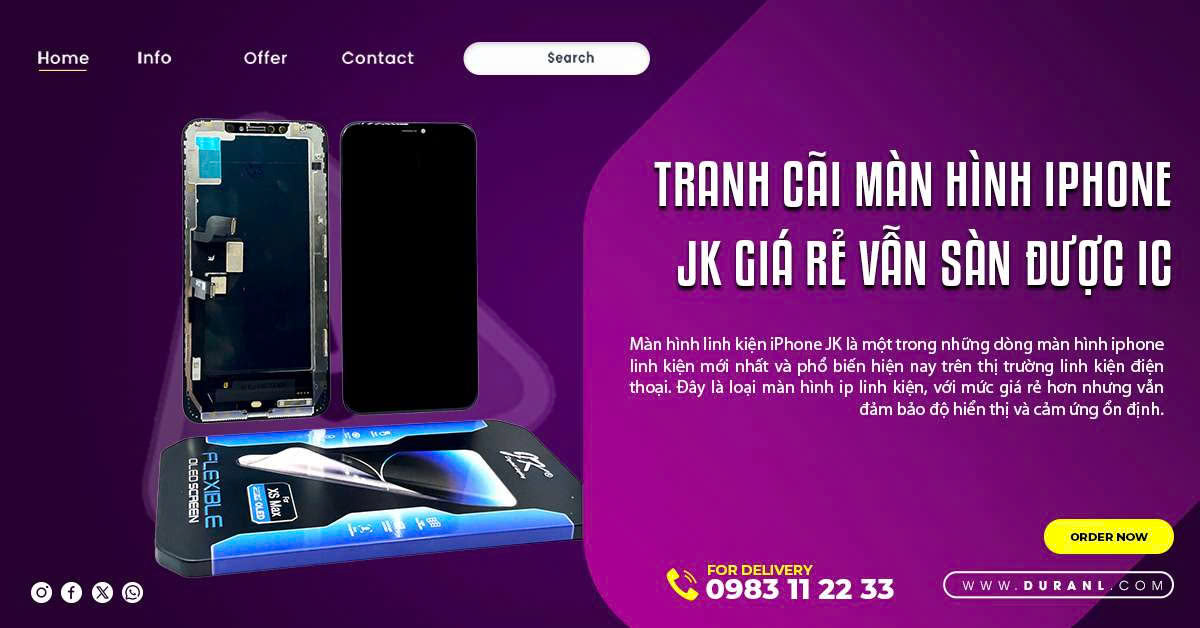 Tranh Cãi Màn Hình iPhone JK Giá Rẻ Vẫn Sàn Được IC