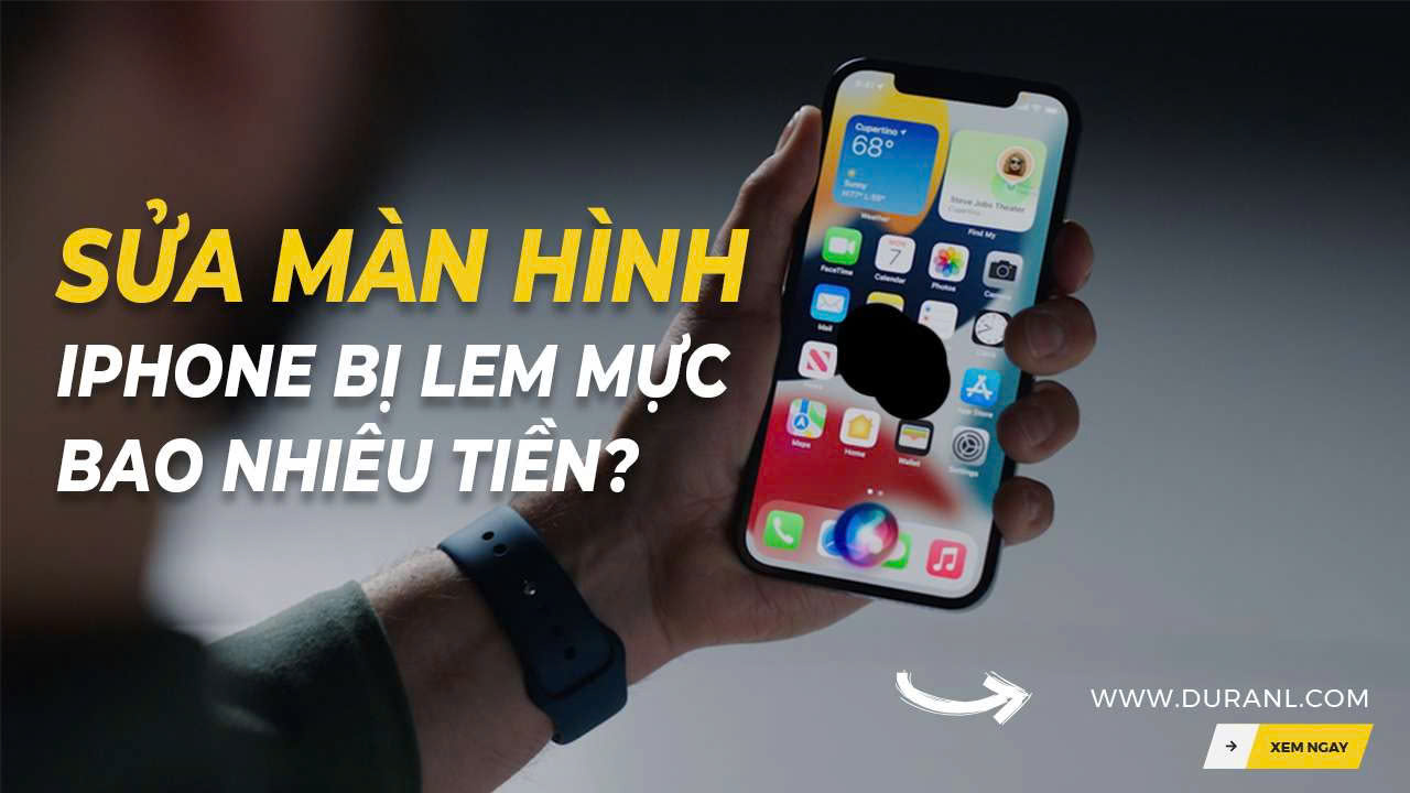 Sửa màn hình iPhone bị lem mực bao nhiêu tiền?