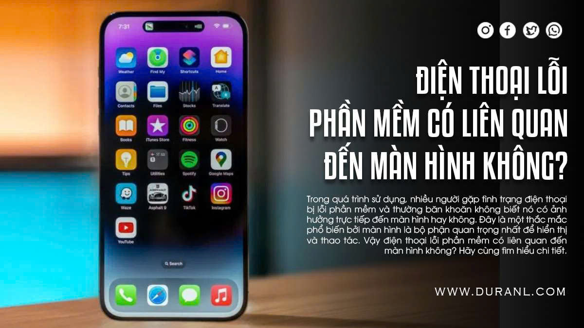 Điện thoại lỗi phần mềm có liên quan đến màn hình không?