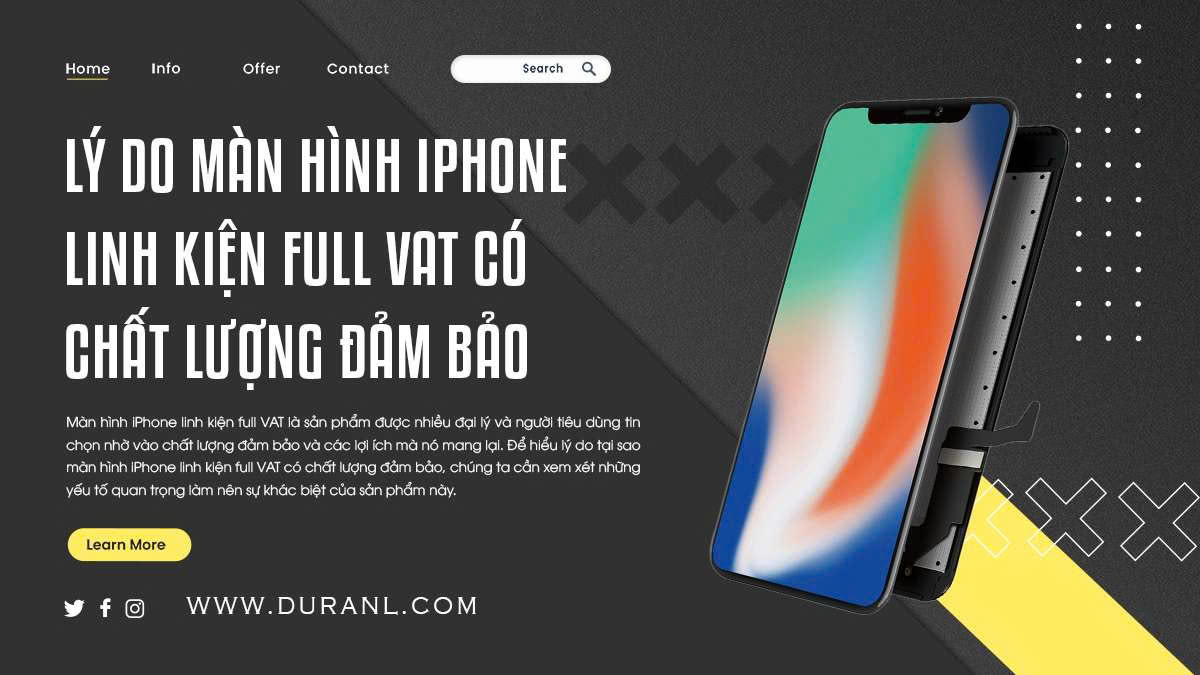 Lý do màn hình iPhone linh kiện full VAT có chất lượng đảm bảo
