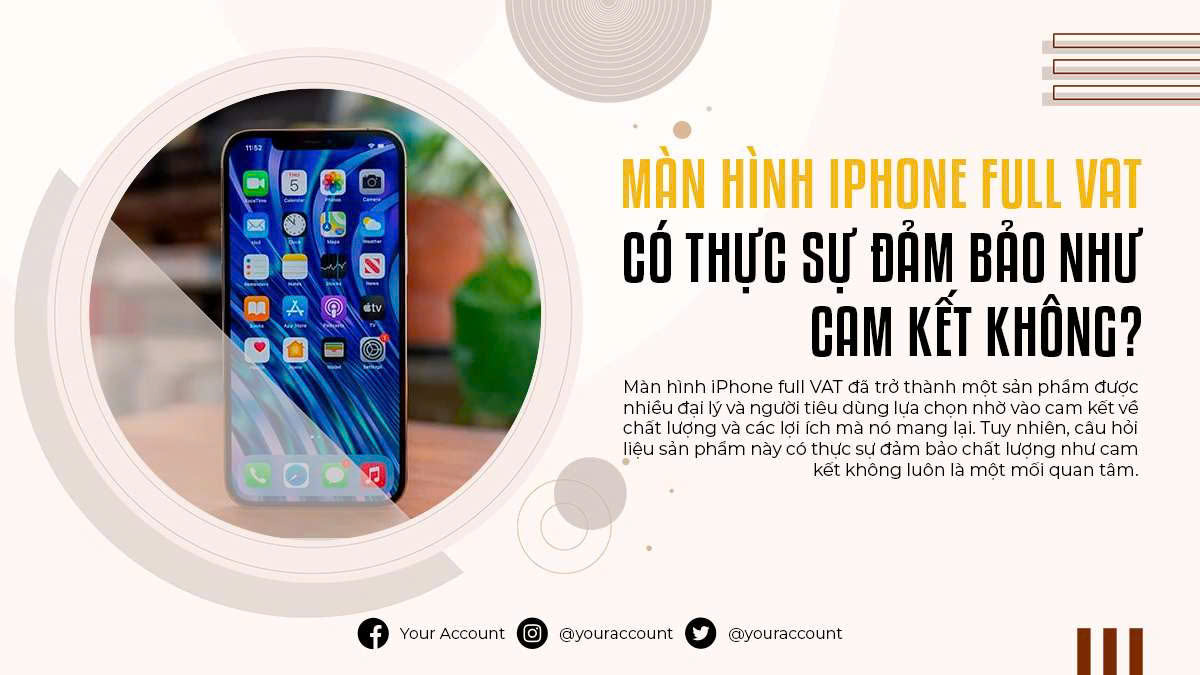 Màn hình iPhone full VAT có thực sự đảm bảo như cam kết không?
