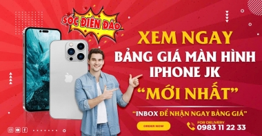 Cập nhật bảng giá thay màn hình linh kiện iphone JK giá rẻ tphcm mới...
